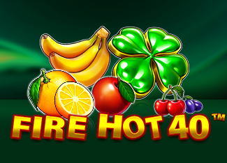 Fire Hot 40-PR